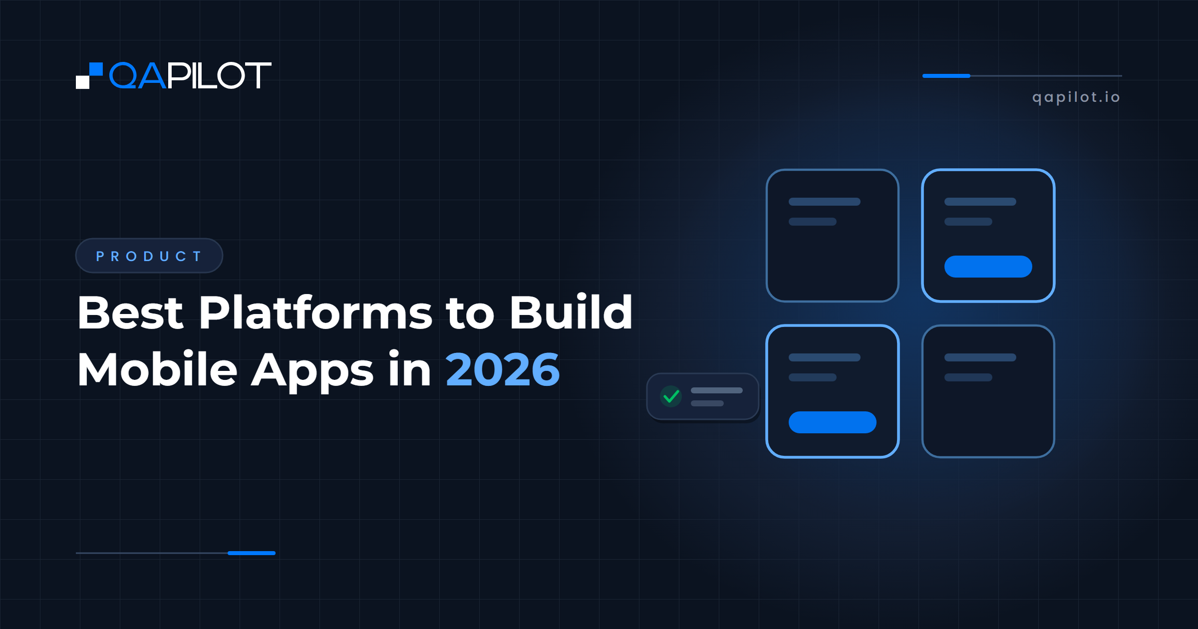 Best Platforms to Build Mobile Apps in 2026 - QApilot Blog