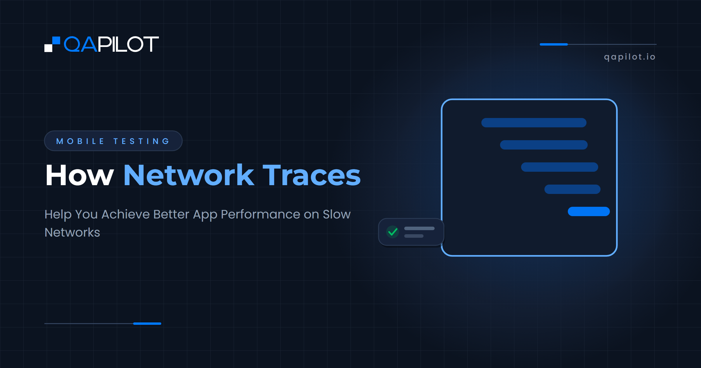 How Network Traces Help You Achieve Better App Performance on Slow Networks - QApilot Blog